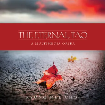 The Eternal Tao by Kyong Mee Choi