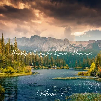 Worship Songs for Quiet Moments, Vol. 1 by Praise and Worship Orchestra