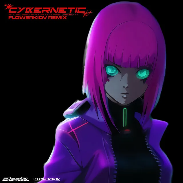 CYBERNETIC (FlowerKidV Remix CYBERWARE EDITION)