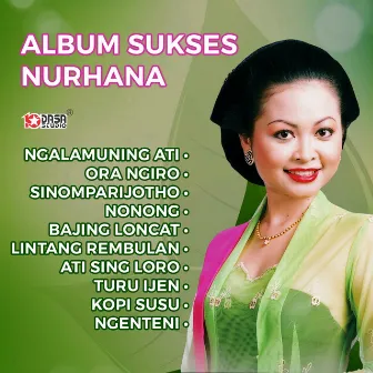 Sukses Nurhana - Ngalamuning Ati by Nurhana