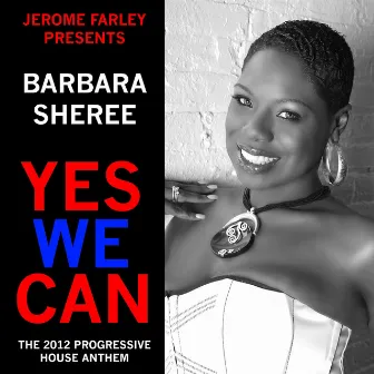 Yes We Can by Barbara Sheree