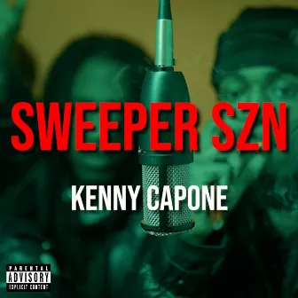 Sweeper Szn by Kenny Capone