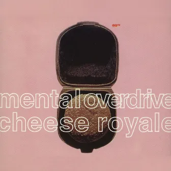 Cheese Royale by Mental Overdrive