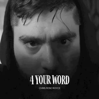 4 Your Word by Chris Rose Royce