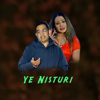 Ye Nisturi by Parbati Karki