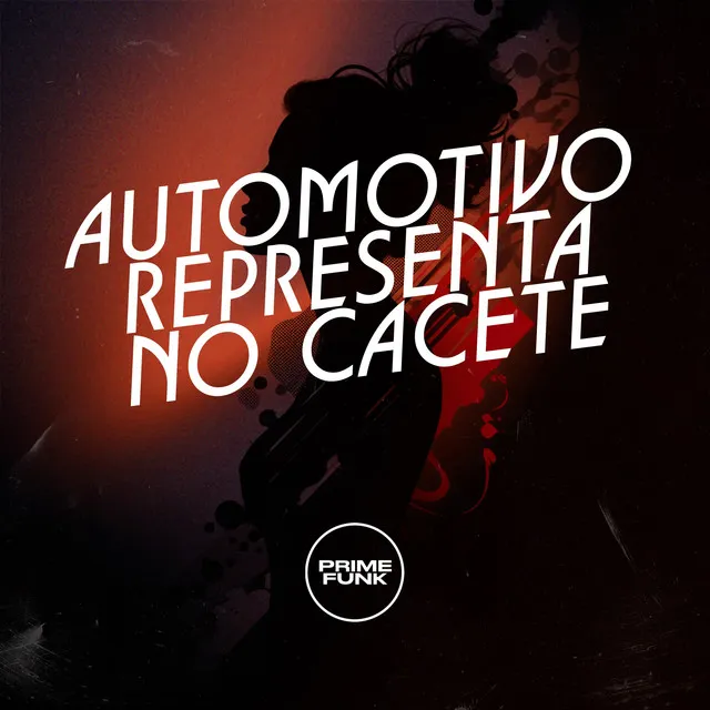 Automotivo Representa no Cacete