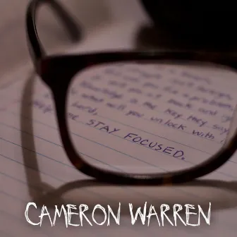 Stay Focused by Cameron Warren