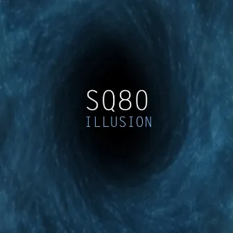 Illusion by SQ80