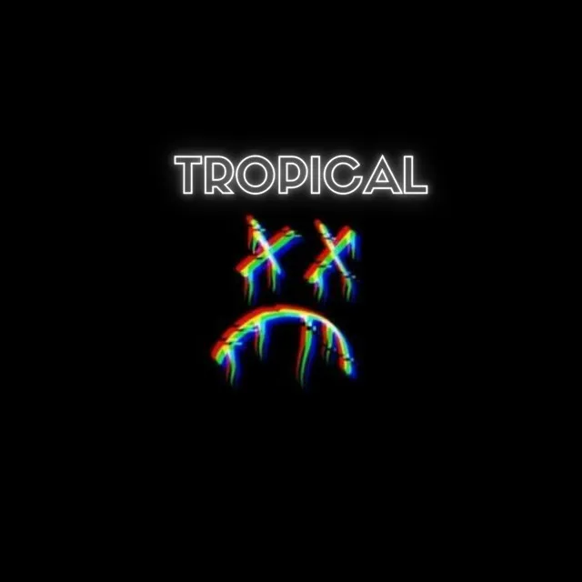 Tropical