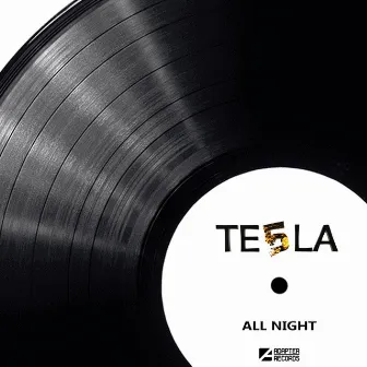 All Night by Te5la