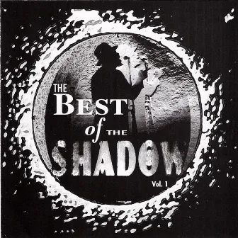 The Best of the Shadow Vol. 1 by Shadow