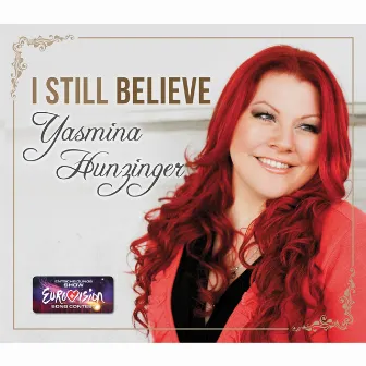 I Still Believe by Yasmina Hunzinger