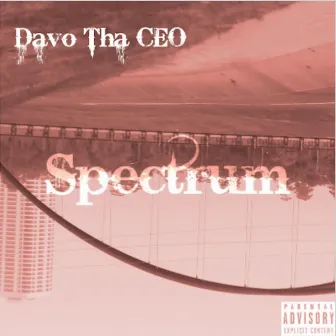 Spectrum by Davo Tha CEO