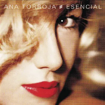 Esencial by Ana Torroja