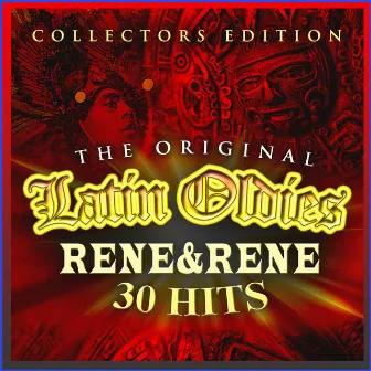 Latin Oldies (30 Hits) by Rene & Rene