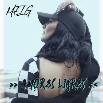 Amores Libres by MelG