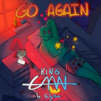 Go Again by King CAAN