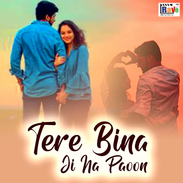 Tere Bina JI Na Paun