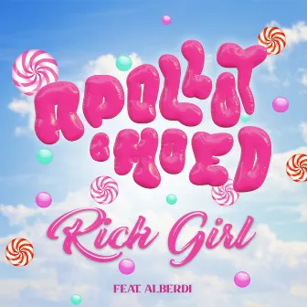 Rich Girl by Apollo T