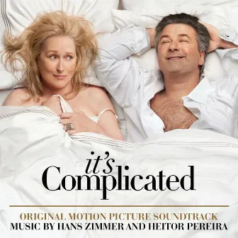 It's Complicated (Original Motion Picture Soundtrack) by Heitor Pereira