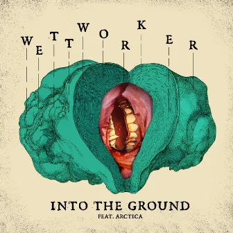 Into the Ground by Wettworker