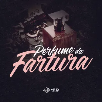 Perfume da Fartura by DJ Pitico