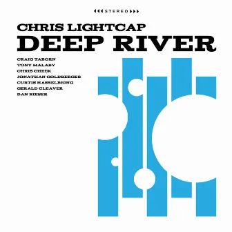 Deep River by Chris Lightcap