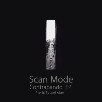 Contrabando EP by Scan Mode