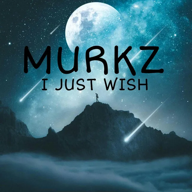 I Just Wish