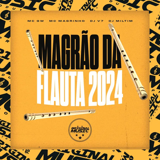 MAGRÃO DA FLAUTA 2024