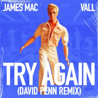 Try Again (David Penn Remix) by Vall