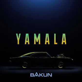 Yamala by Bakun