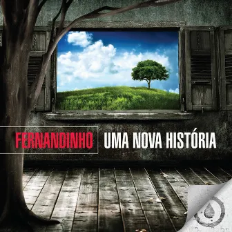 Uma Nova História (ao Vivo) by Fernandinho