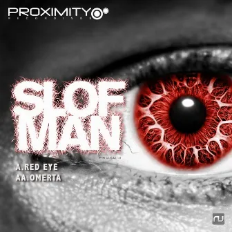 Red Eye/Omerta by Slof Man