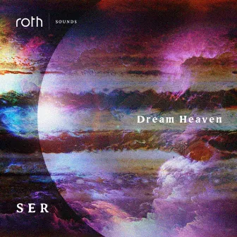 Dream Heaven by SER