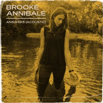 Answers (Acoustic) by Brooke Annibale