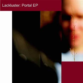 Portal EP by Lackluster