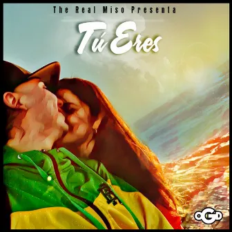 Tú Eres by The Real Miso