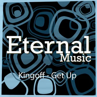 Get Up by Kingoff