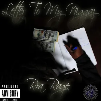 Letter To My Niggaz by Rra Rage