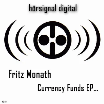 Currency Funds by Fritz Monath