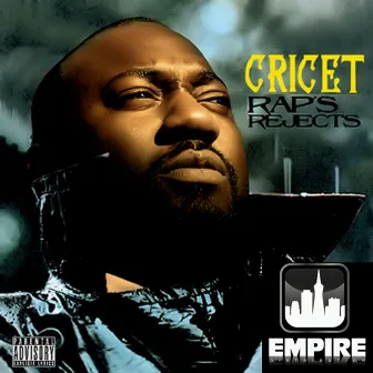 Rap's Rejects (Deluxe Edition) by Cricet