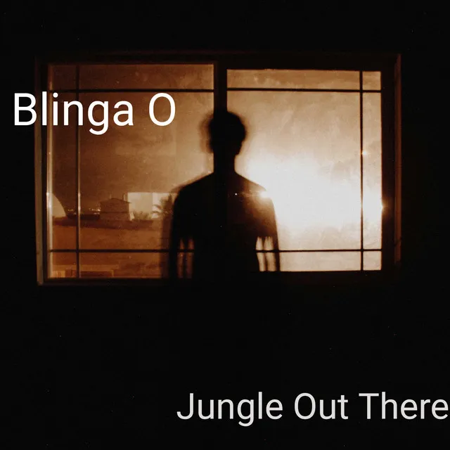 Jungle Out There