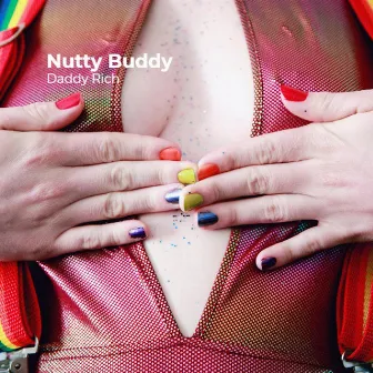 Nutty Buddy by Daddy Rich