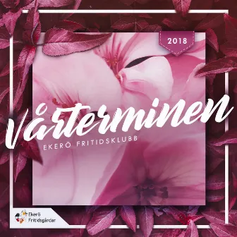 Vårterminen 2018 Ekerö Fritidsklubb by Ekerö Fritidsgårdar