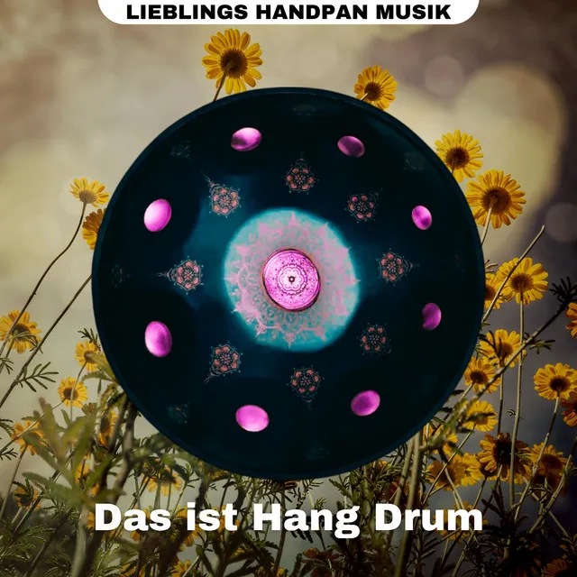 Das ist Hang Drum