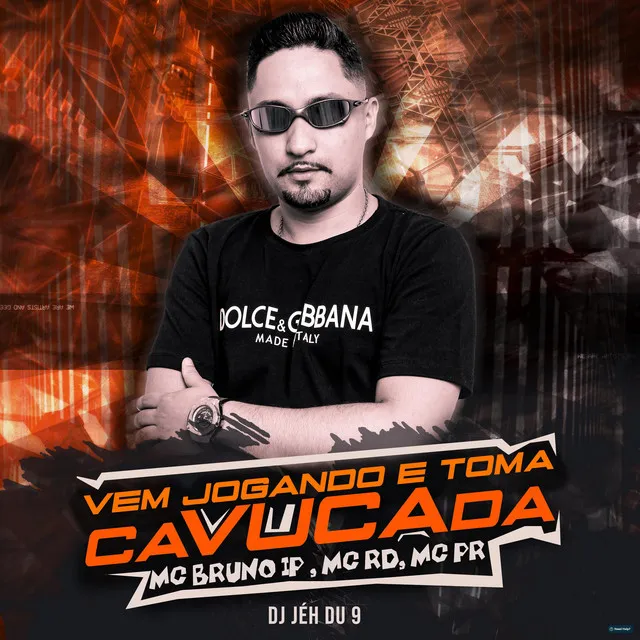 Vem Jogando e Toma Cavucada (feat. DJ Jéh Du 9, Mc Rd & MC PR)