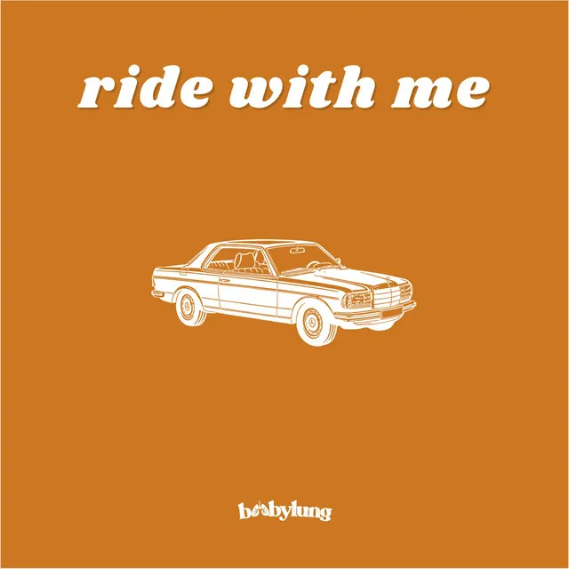 Ride With Me