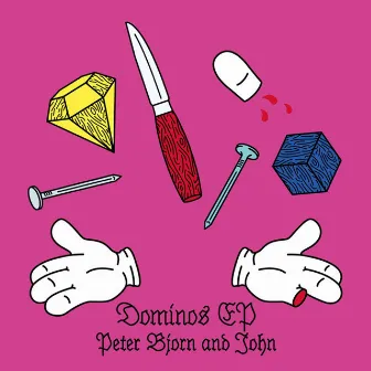 Dominos by Peter Bjorn and John