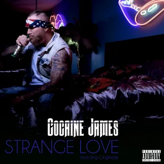 Strange Love by Cocaine James